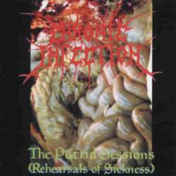 Chronic Infection (POR) : The Putrid Sessions (Rehearsals Of Sickness)